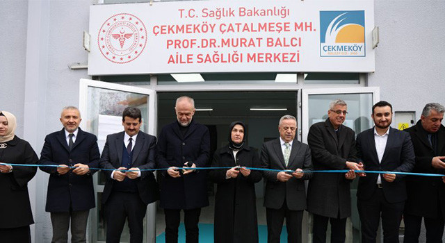 Çekmeköy’e Yeni Aile Sağlığı Merkezi Açıldı