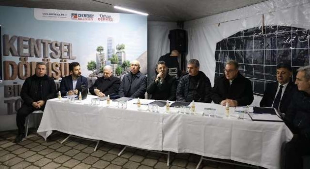 Çekmeköy’de Kentsel Dönüşüm Toplantıları Devam Ediyor
